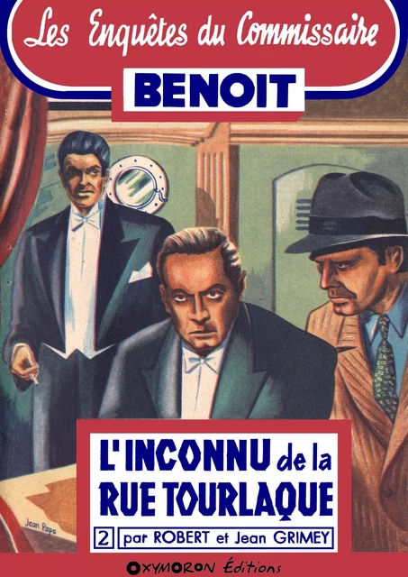 L'inconnu de la rue Tourlaque - Jean Grimey, Robert Grimey - OXYMORON Éditions