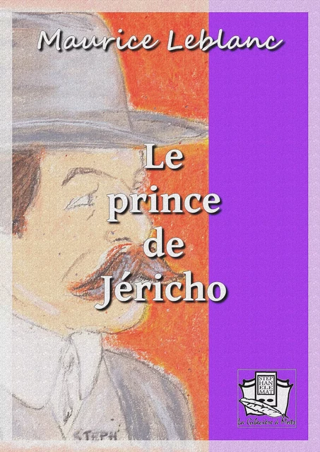 Le prince de Jéricho - Maurice Leblanc - La Gibecière à Mots