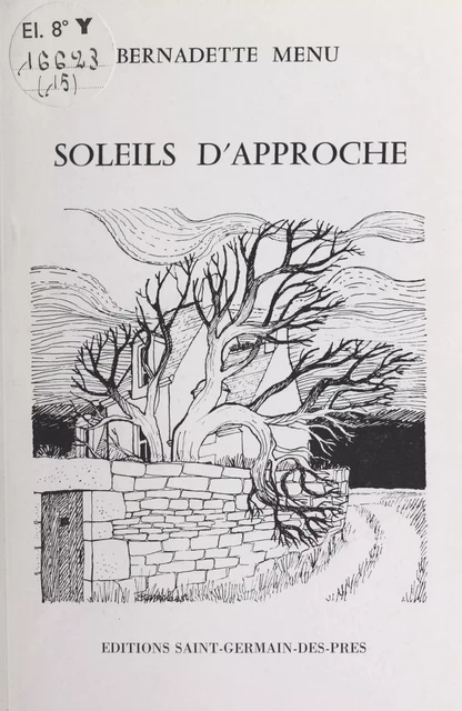 Soleils d'approche : novembre 1983-août 1986 - Bernadette Menu - FeniXX réédition numérique