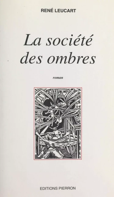 La société des ombres - René Leucart - FeniXX réédition numérique