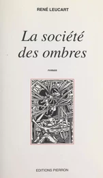 La société des ombres