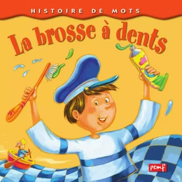 La brosse à dents