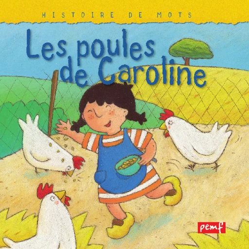 Les poules de Caroline - Icem Pedagogie Freinet - PEMF