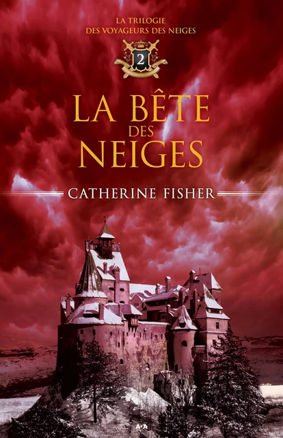 La bête des neiges - Catherine Fisher - Éditions AdA