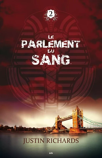 Le Parlement du sang - Justin Richards - Éditions AdA