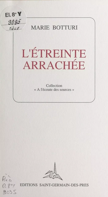 L'étreinte arrachée - Marie Botturi - FeniXX réédition numérique