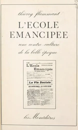 L'école émancipée : une contre-culture de la Belle Époque