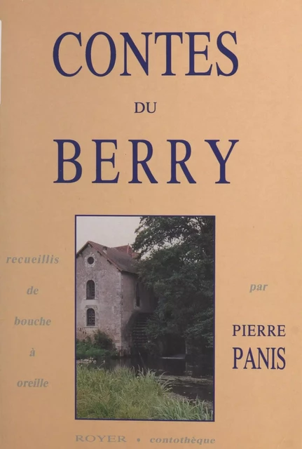 Contes du Berry - Pierre Panis - FeniXX réédition numérique