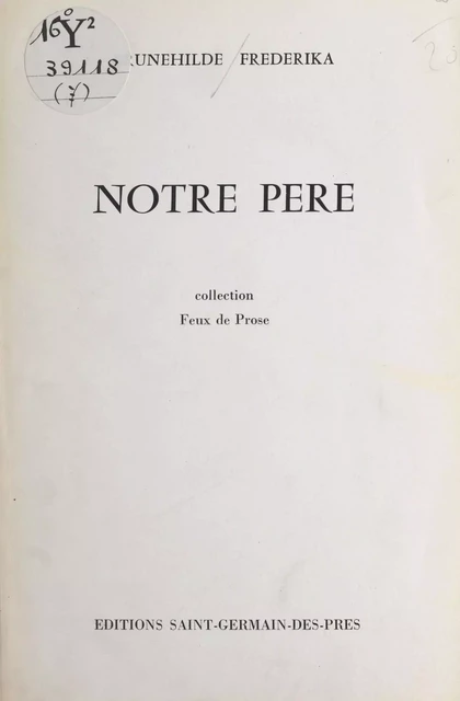 Notre Père - Brunehilde Frederika - FeniXX réédition numérique