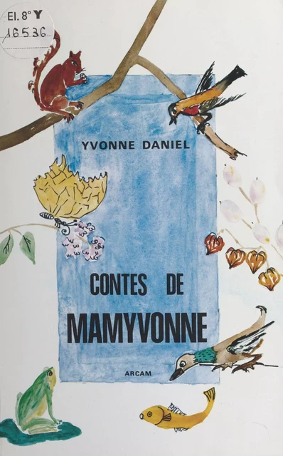 Contes de Mamyvonne - Yvonne Daniel - FeniXX réédition numérique