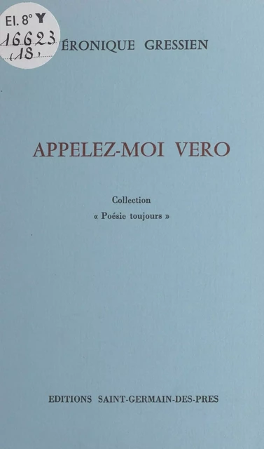 Appelez-moi Véro - Véronique Gressien - FeniXX réédition numérique