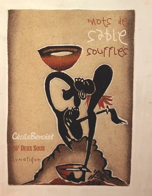 Mots de sable soufflés - Cécile Benoist - Editions Lunatique