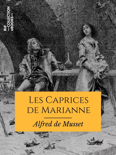 Les Caprices de Marianne - Alfred de Musset - BnF collection ebooks