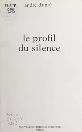 Le profil du silence