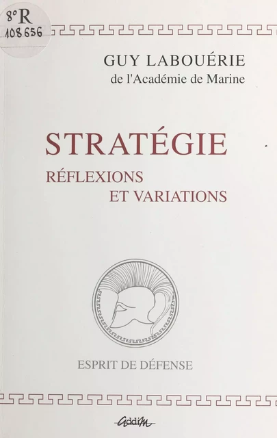 Stratégie : réflexions et variations, 1992 - Guy Labouérie - FeniXX réédition numérique