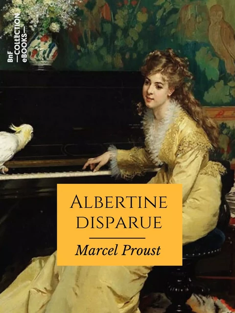 Albertine disparue - Marcel Proust - BnF collection ebooks