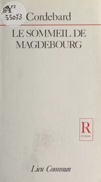 Le sommeil de Magdebourg