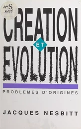 Création et évolution : problèmes d'origine