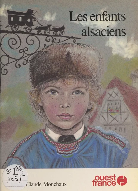 Les enfants alsaciens - Marie-Claude Monchaux - FeniXX réédition numérique