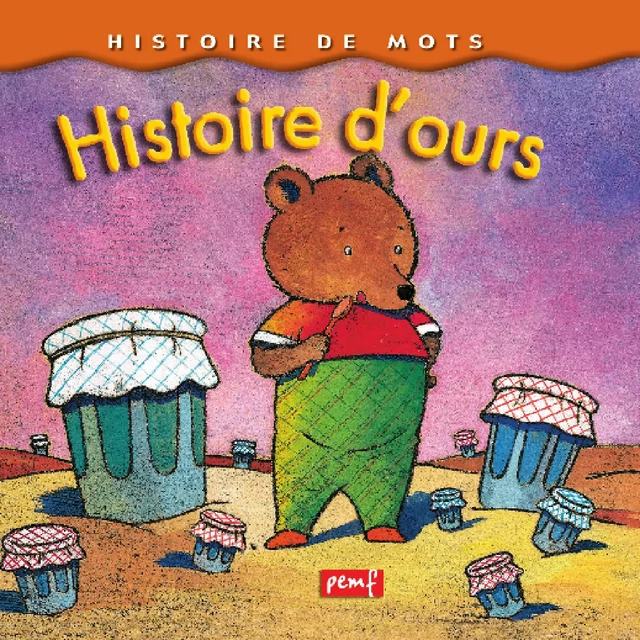 Histoire d'ours - Icem Pedagogie Freinet - PEMF