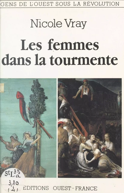 Les femmes dans la tourmente - Nicole Vray - FeniXX réédition numérique