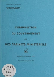 Composition du gouvernement et des cabinets ministériels : ministère Michel Rocard