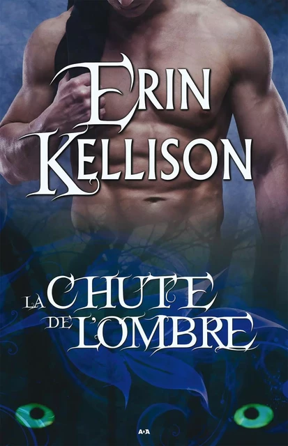 La chute de l’Ombre - Erin Kellison - Éditions AdA