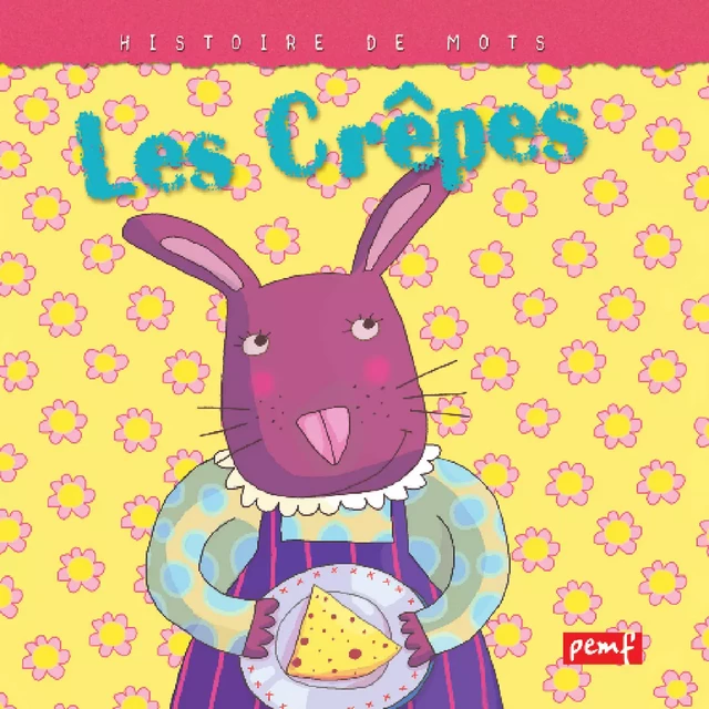 Les Crêpes - Icem Pedagogie Freinet - PEMF