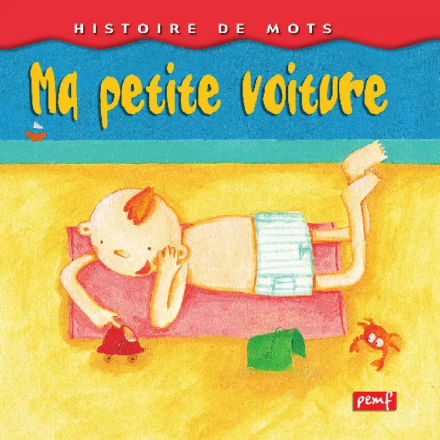 Ma petite voiture - Icem Pedagogie Freinet - PEMF