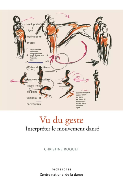 Vu du geste - Christine Roquet - Centre National de la Danse