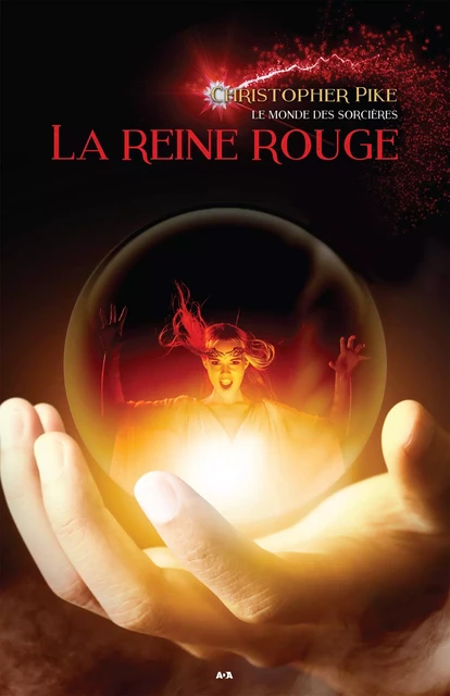 La reine rouge - Christopher Pike - Éditions AdA