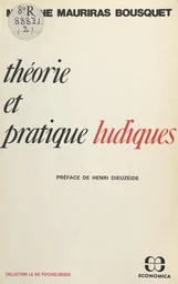 Théorie et pratique ludiques