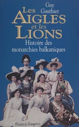 Les aigles et les lions