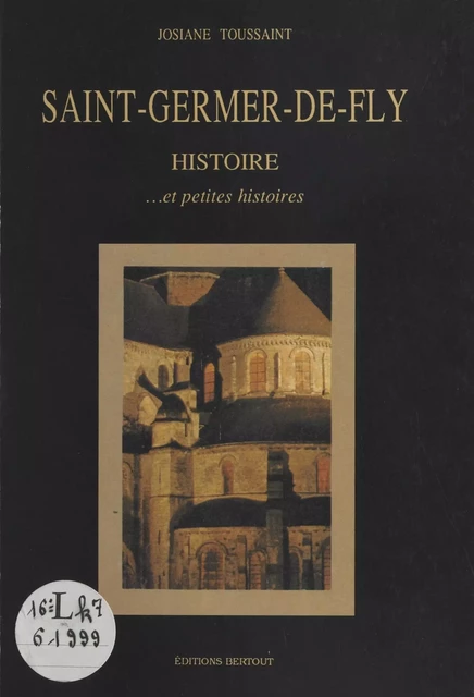 Saint-Germer-de-Fly : histoire et petites histoires - Josiane Toussaint - FeniXX réédition numérique