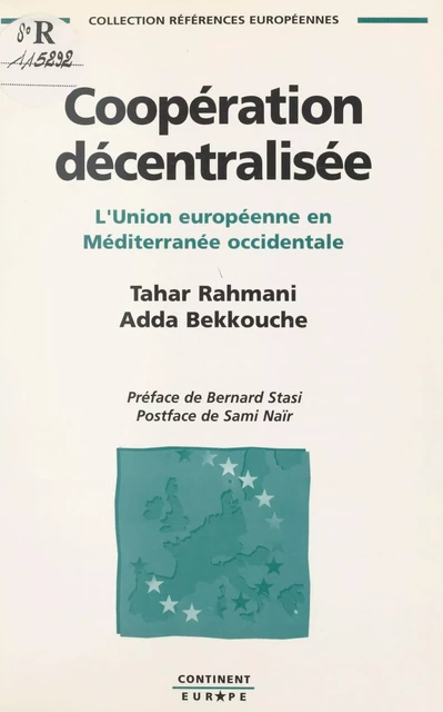 Coopération décentralisée : l'Union européenne en Méditerranée occidentale - Tahar Bahmani, Adda Bekkouche - FeniXX réédition numérique