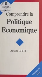 Comprendre la politique économique