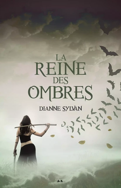 La Reine des ombres - Dianne Sylvan - Éditions AdA