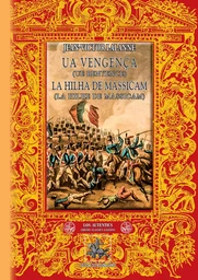 Ua vengença • La Hilha de Massicam