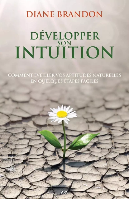 Développer son intuition - Diane Brandon - Éditions AdA