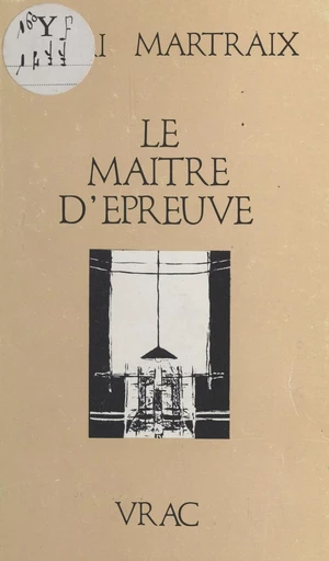 Le maître d'épreuve - Henri Martraix - FeniXX réédition numérique