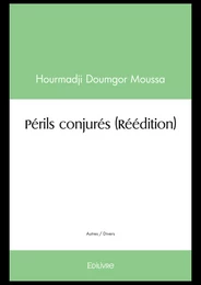 Périls conjurés (Réédition)