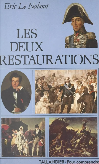 Les deux Restaurations - Éric Le Nabour - FeniXX réédition numérique