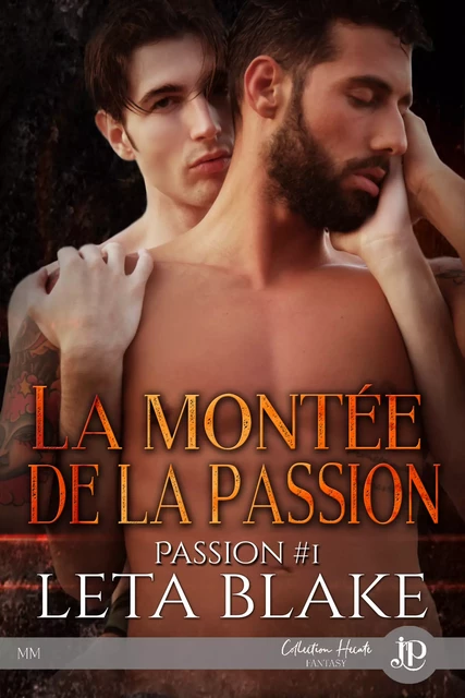 La montée de la passion - Leta Blake - Juno Publishing