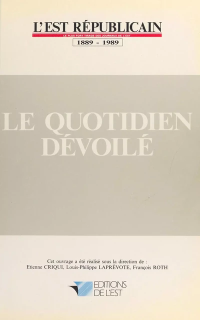 Le quotidien dévoilé - Étienne Criqui - FeniXX réédition numérique