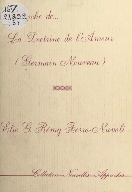 Approche de «La doctrine de l'amour» (Germain Nouveau) - Rémy Ferro-Nuvoli - FeniXX réédition numérique