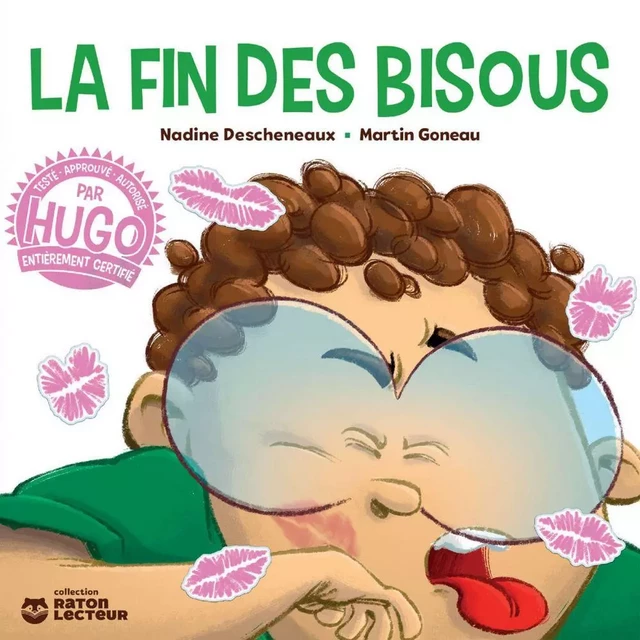 Hugo - La fin des bisous! - Nadine Deschenaux - Éditions Scarab