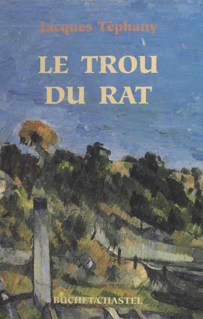 Le trou du rat - Jacques Téphany - FeniXX réédition numérique