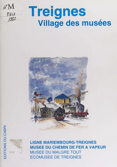 Treignes : village des musées - Olivier Geerinck - FeniXX réédition numérique