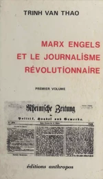 Marx, Engels et le journalisme révolutionnaire