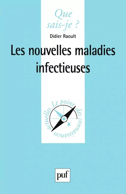 Les nouvelles maladies infectieuses - Didier Raoult - Humensis